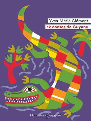 cover image of 12 contes de Guyane